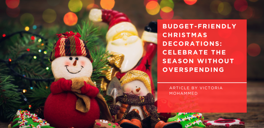 Budget-Friendly Christmas Decorations Celebrate the Season Without Overspending